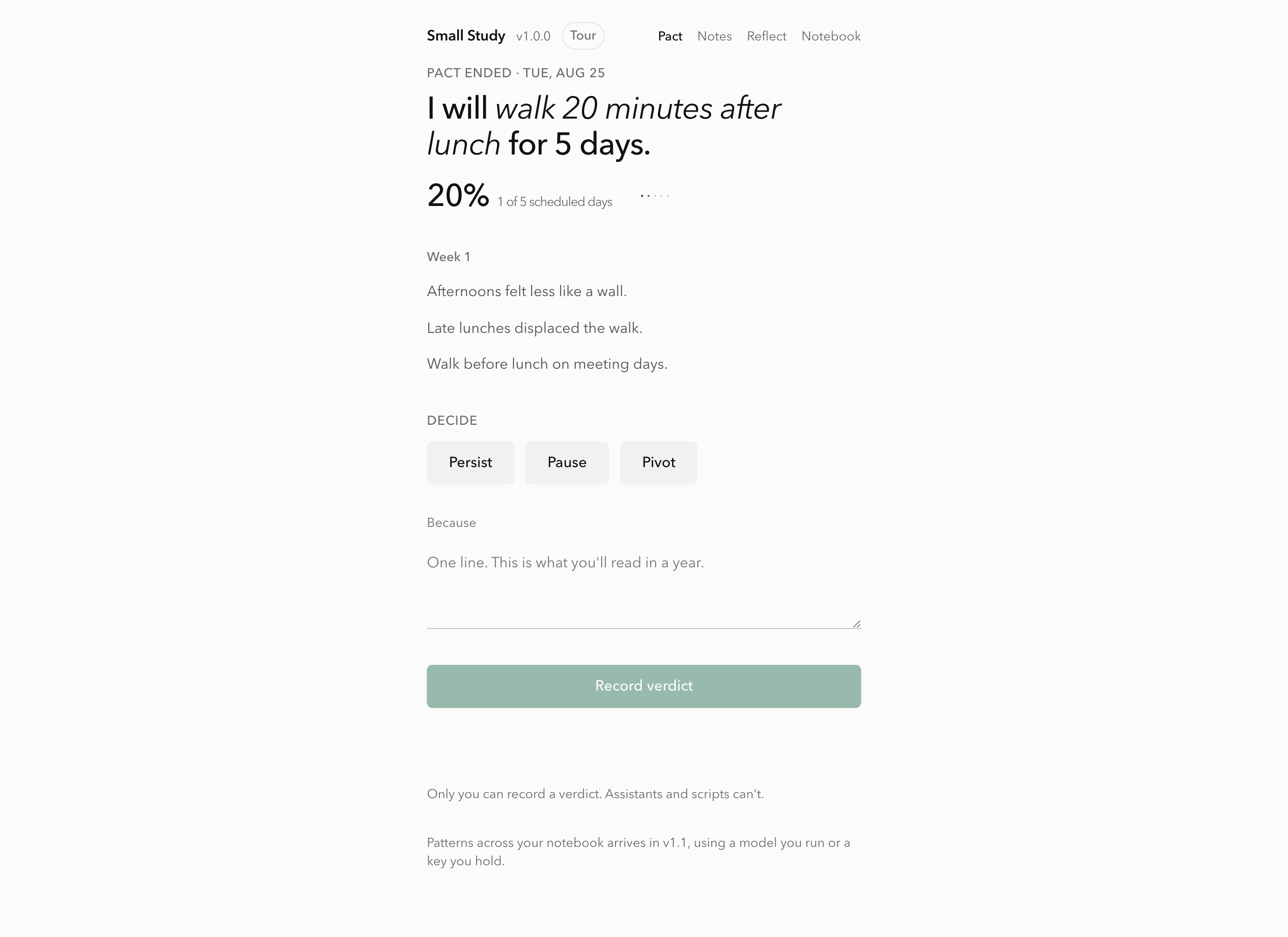 Small Study screen: Close the loop with a verdict